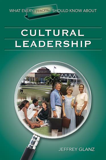 What Every Principal Should Know About Cultural Leadership - Book Cover