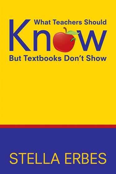 What Teachers Should Know But Textbooks Don't Show - Book Cover