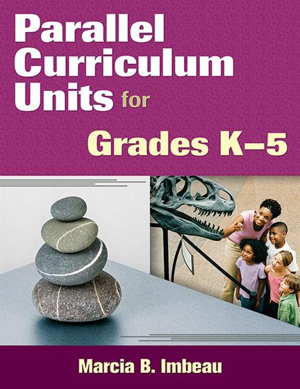 Parallel Curriculum Units for Grades K–5 - Book Cover