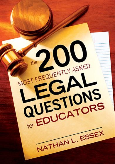 The 200 Most Frequently Asked Legal Questions for Educators - Book Cover