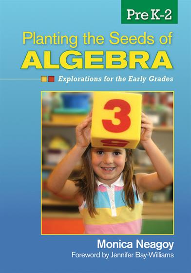 Planting the Seeds of Algebra, PreK–2 - Book Cover