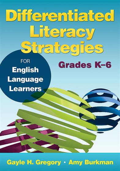 Differentiated Literacy Strategies for English Language Learners, Grades K–6 - Book Cover