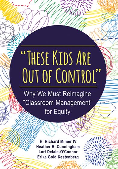 "These Kids Are Out of Control" - Book Cover