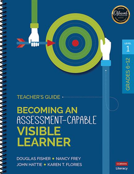 Becoming an Assessment-Capable Visible Learner, Grades 6-12, Level 1: Teacher's Guide - Book Cover