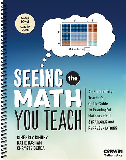 Seeing the Math You Teach, Grades K-6 book cover book cover