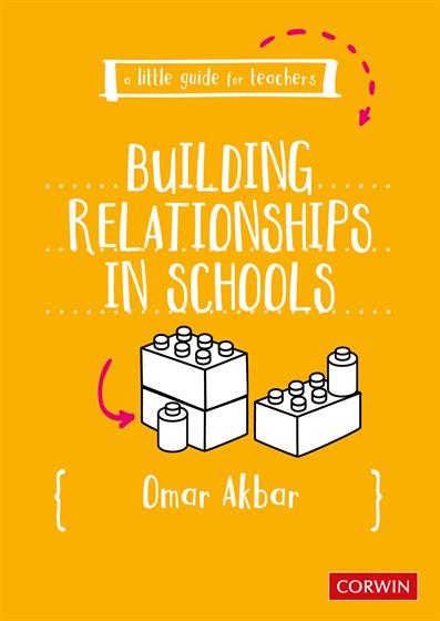 A Little Guide for Teachers: Building Relationships in Schools - Book Cover