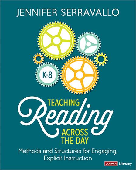 Teaching Reading Across the Day, Grades K-8 - Book Cover