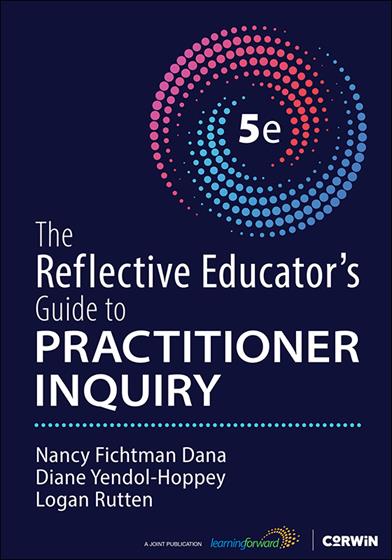 The Reflective Educator's Guide to Practitioner Inquiry - Book Cover