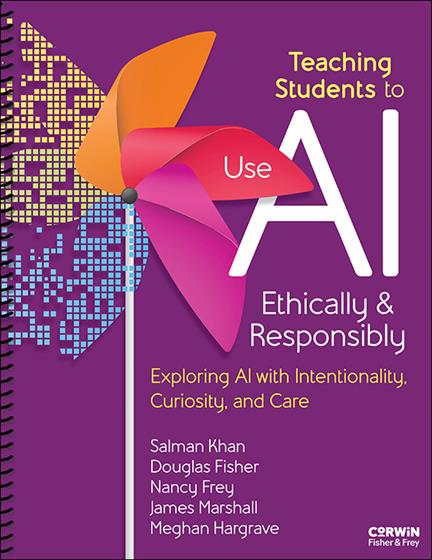 Teaching Students to Use AI Ethically & Responsibly - Book Cover