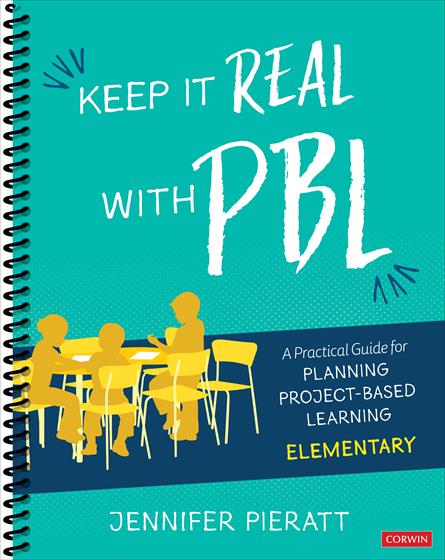Keep It Real With PBL, Elementary - Book Cover