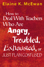 How to Deal With Teachers Who Are Angry, Troubled, Exhausted, or Just Plain Confused - Book Cover