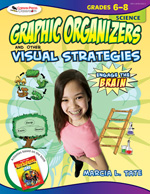 Engage the Brain: Graphic Organizers and Other Visual Strategies, Science, Grades 6–8 - Book Cover