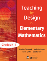 Teaching by Design in Elementary Mathematics, Grades K–1 - Book Cover