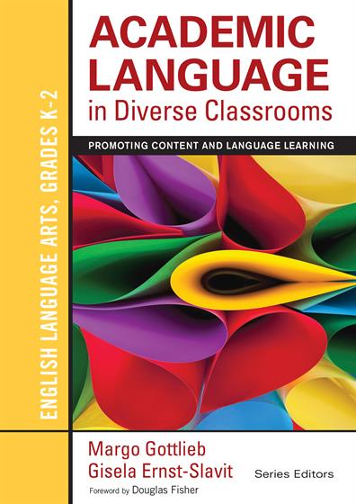 Academic Language in Diverse Classrooms: English Language Arts, Grades K-2 - Book Cover