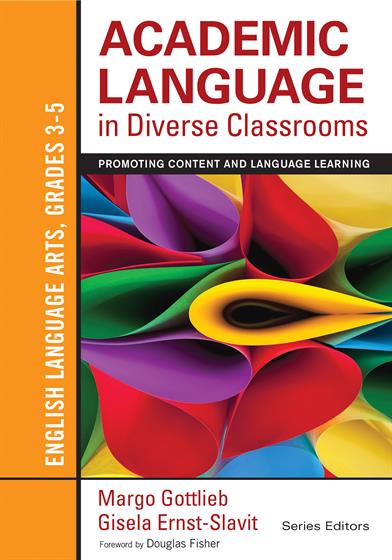Academic Language in Diverse Classrooms: English Language Arts, Grades 3-5 - Book Cover