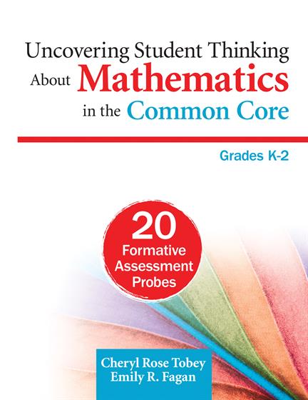 Uncovering Student Thinking About Mathematics in the Common Core, Grades K–2 - Book Cover