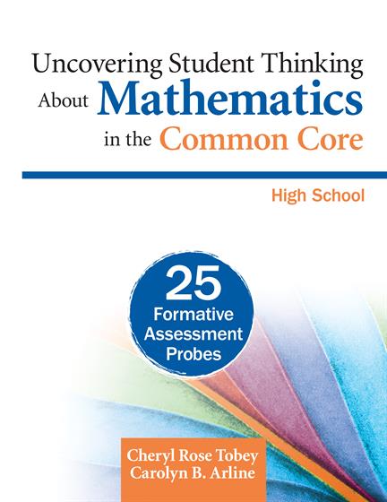 Uncovering Student Thinking About Mathematics in the Common Core, High School - Book Cover