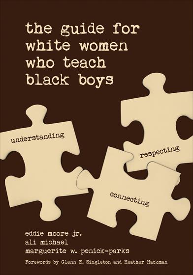 The Guide for White Women Who Teach Black Boys book cover book cover