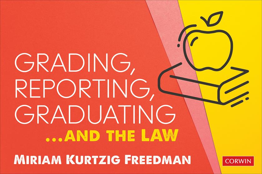 Grading, Reporting, Graduating...and the Law - Book Cover