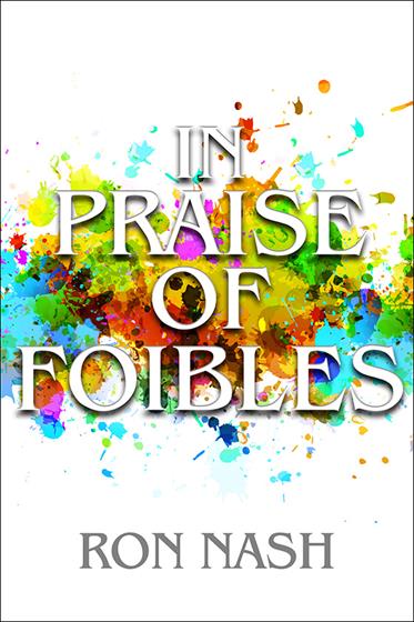 In Praise of Foibles - Book Cover