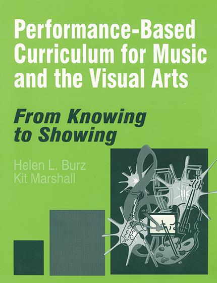 Performance-Based Curriculum for Music and the Visual Arts - Book Cover