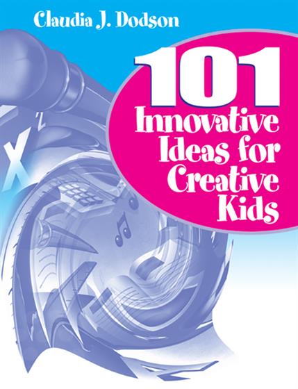 101 Innovative Ideas for Creative Kids - Book Cover
