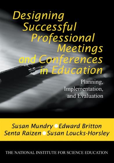 Designing Successful Professional Meetings and Conferences in Education - Book Cover