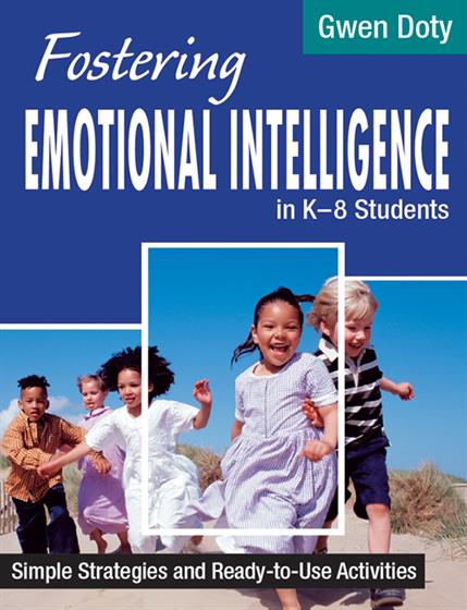 Fostering Emotional Intelligence in K-8 Students - Book Cover