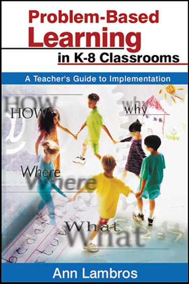 Problem-Based Learning in K-8 Classrooms - Book Cover