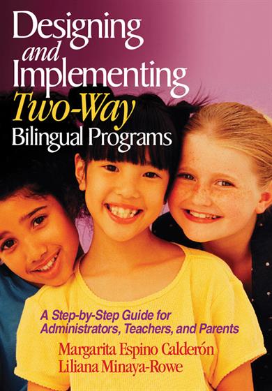 Designing and Implementing Two-Way Bilingual Programs - Book Cover