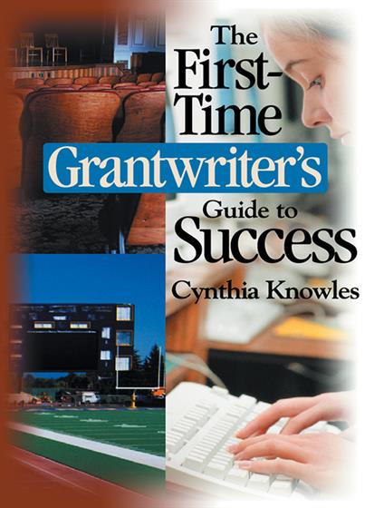The First-Time Grantwriter's Guide to Success - Book Cover