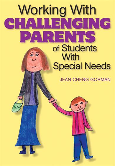 Working With Challenging Parents of Students With Special Needs - Book Cover