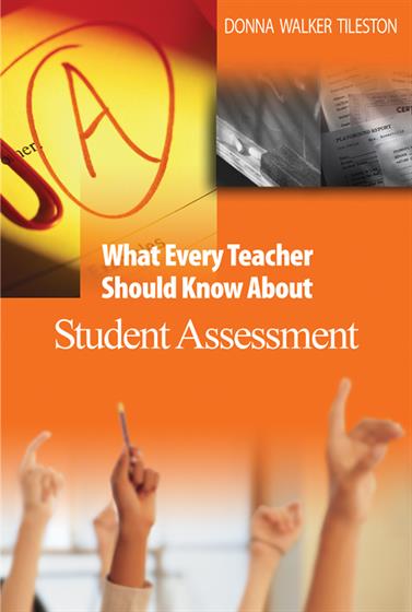 What Every Teacher Should Know About Student Assessment - Book Cover