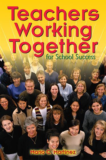 Teachers Working Together for School Success - Book Cover