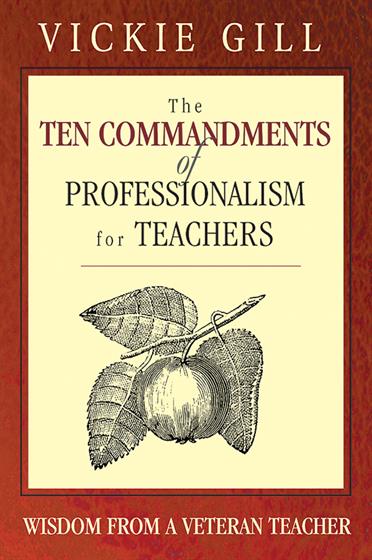The Ten Commandments of Professionalism for Teachers - Book Cover