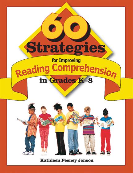 60 Strategies for Improving Reading Comprehension in Grades K-8 - Book Cover