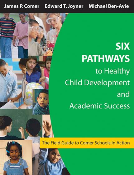Six Pathways to Healthy Child Development and Academic Success - Book Cover