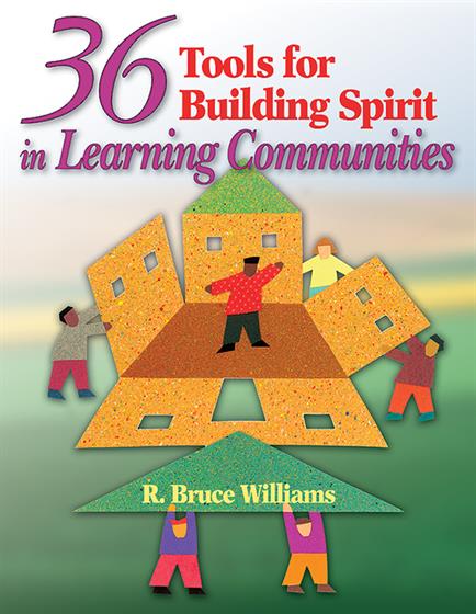 36 Tools for Building Spirit in Learning Communities - Book Cover
