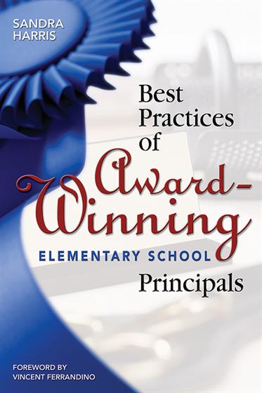 Best Practices of Award-Winning Elementary School Principals - Book Cover
