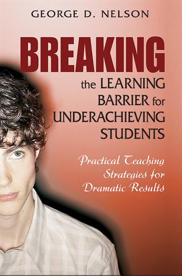Breaking the Learning Barrier for Underachieving Students - Book Cover