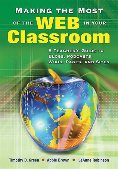 Making the Most of the Web in Your Classroom - Book Cover