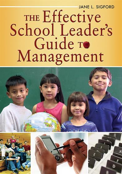 The Effective School Leader's Guide to Management - Book Cover