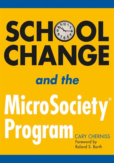 School Change and the MicroSociety® Program - Book Cover