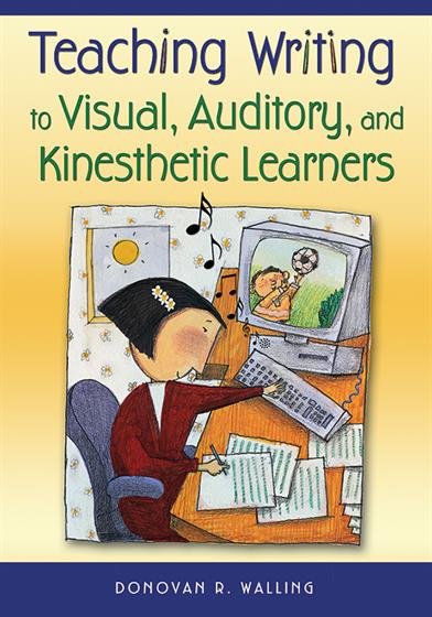 Teaching Writing to Visual, Auditory, and Kinesthetic Learners - Book Cover