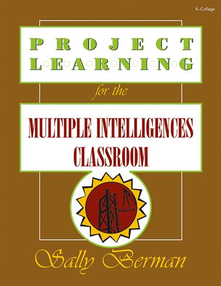 Project Learning for the Multiple Intelligences Classroom - Book Cover