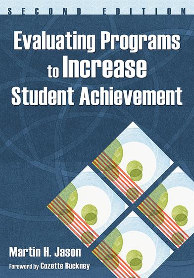 Evaluating Programs to Increase Student Achievement - Book Cover