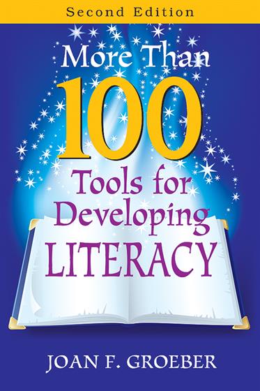 More Than 100 Tools for Developing Literacy - Book Cover