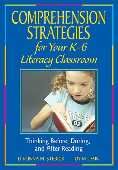 Comprehension Strategies for Your K-6 Literacy Classroom - Book Cover