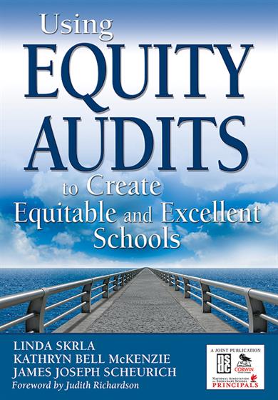 Using Equity Audits to Create Equitable and Excellent Schools - Book Cover