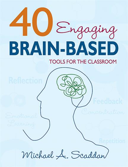 40 Engaging Brain-Based Tools for the Classroom - Book Cover